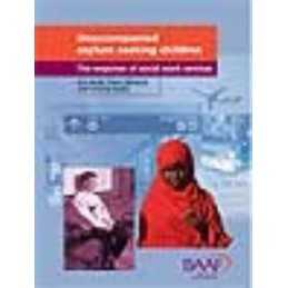 Unaccompanied Asylum Seeking Children: The Respons... by Baylis Graeme Paperback