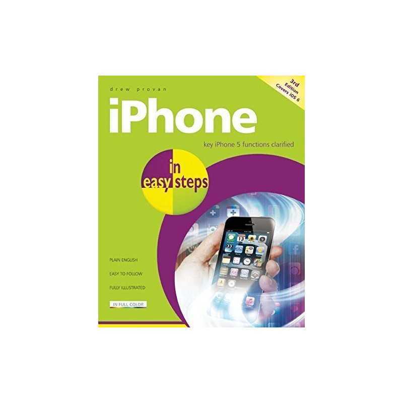 iPhone in easy steps, covers iOS 6 3rd Edition updated for iPh... by Drew Provan
