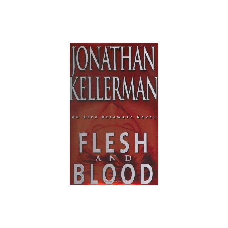 Flesh and Blood, Kellerman, Jonathan