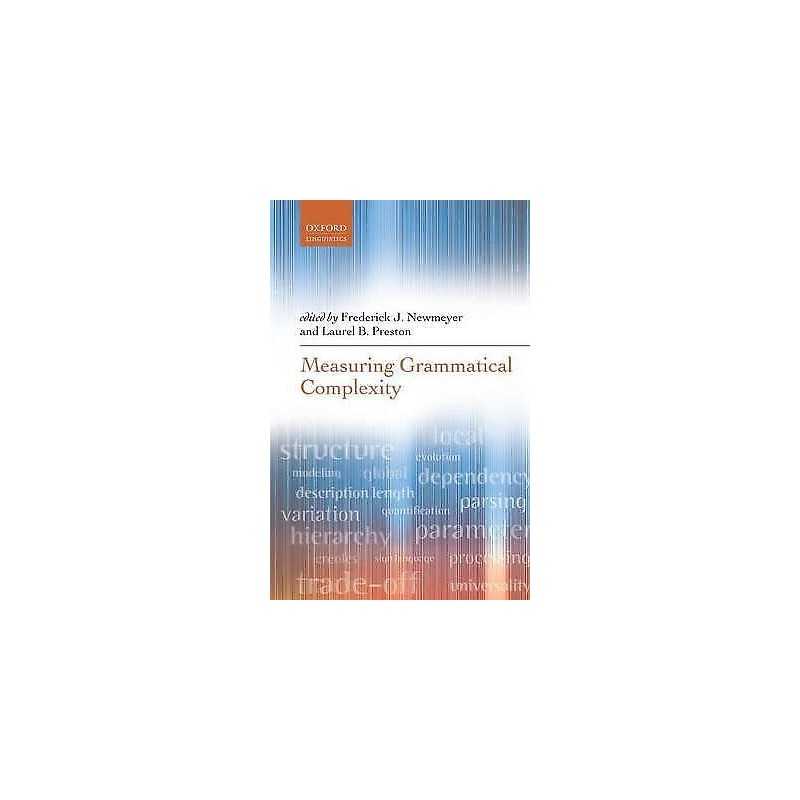 Measuring Grammatical Complexity - 9780199685301