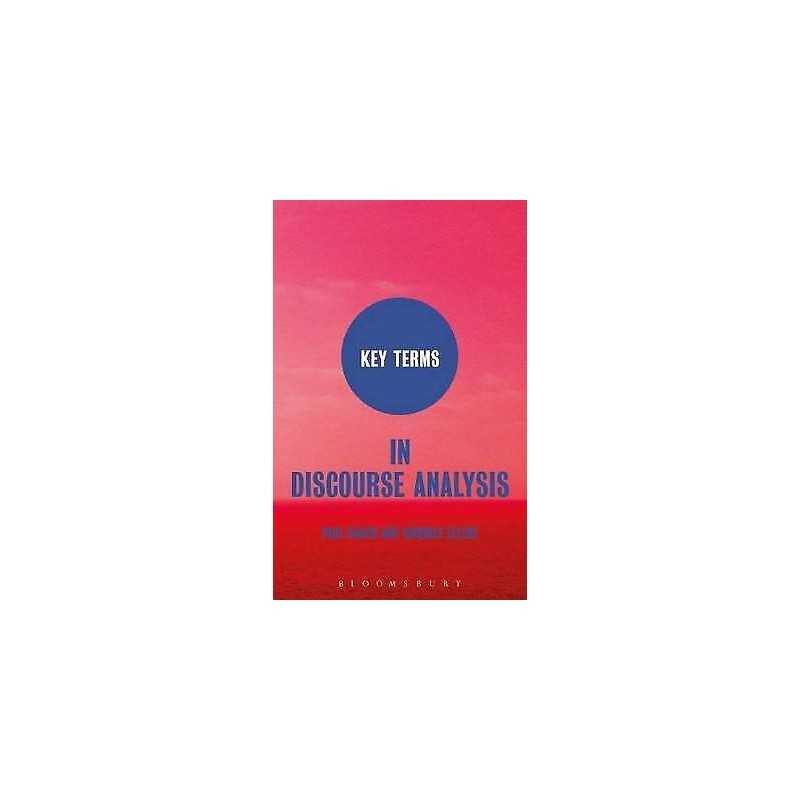 Key Terms in Discourse Analysis - 9781847063205