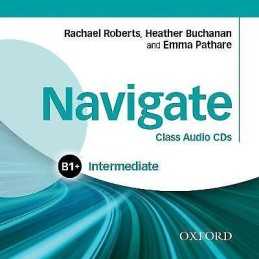 Navigate: Intermediate B1+: Class Audio CDs - 9780194565684