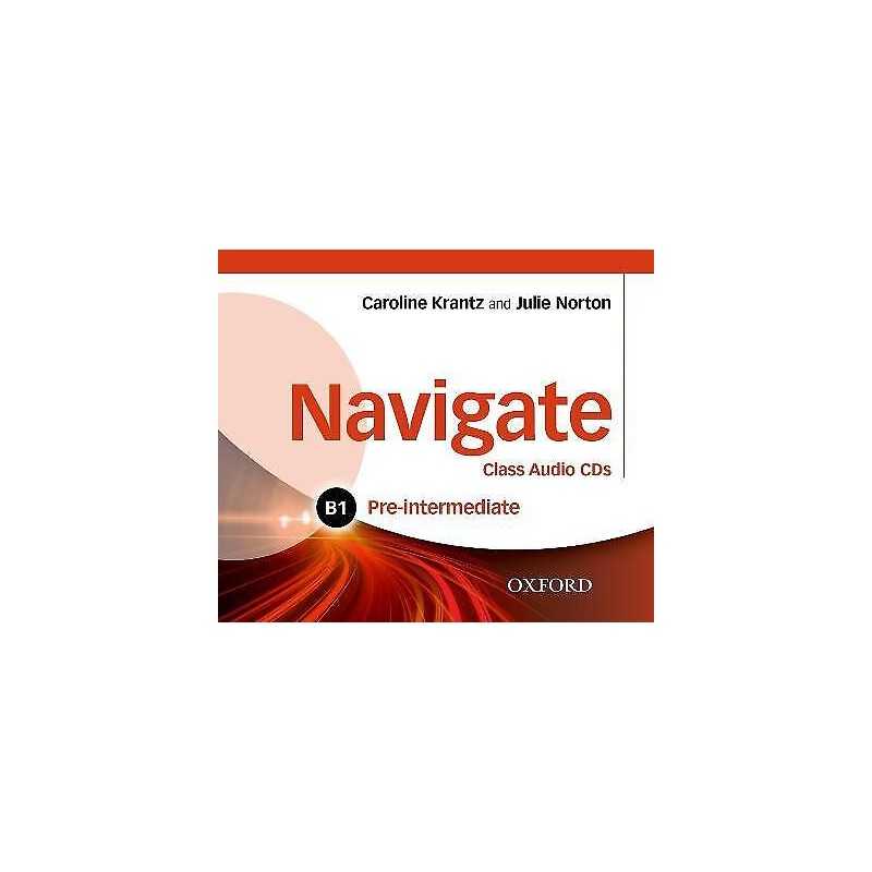 Navigate: Pre-intermediate B1: Class Audio CDs - 9780194565486