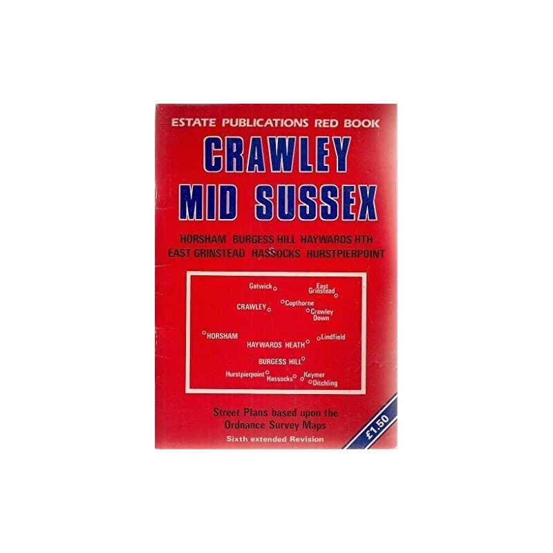 Crawley and Mid Sussex Street Atlas (Local red books) Sheet map, folded Book The