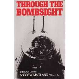 Through the Bombsight by Maitland, A. Hardback Book