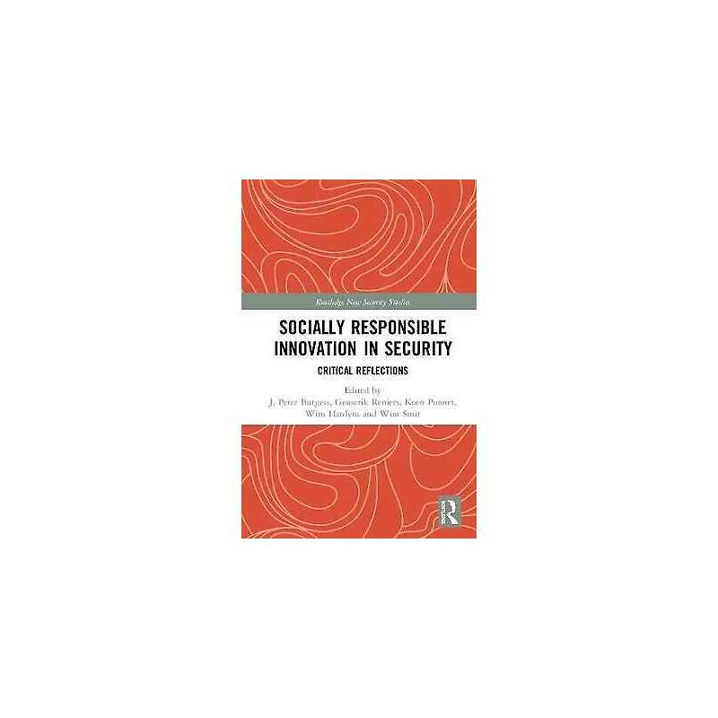 Socially Responsible Innovation in Security - 9780815371397