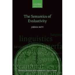 The Semantics of Evaluativity - 9780199602476