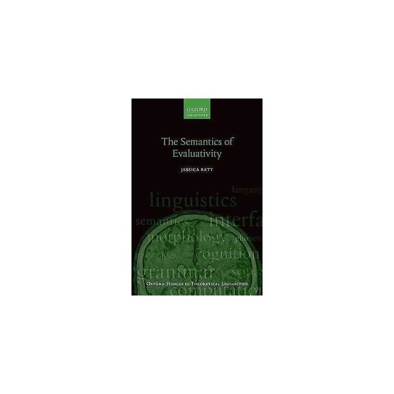 The Semantics of Evaluativity - 9780199602476