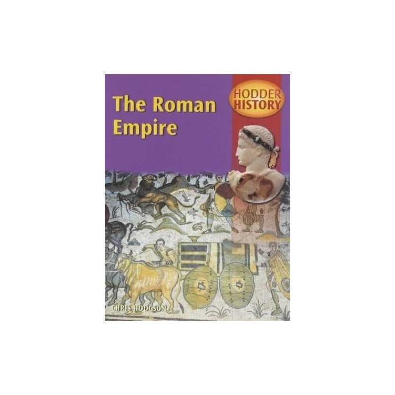 Hodder History: The Roman Empire Mainstream Edition by Hodgson, Chris Paperback
