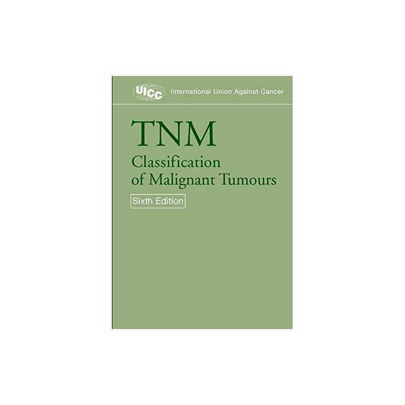 TNM Classification of Malignant Tumours, 6th Edition ... by L.H. Sobin Paperback