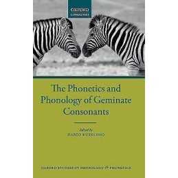 The Phonetics and Phonology of Geminate Consonants - 9780198754930