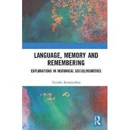 Language, Memory and Remembering - 9780815358879