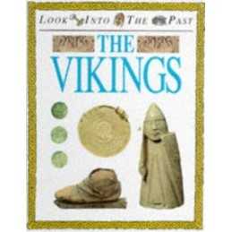 The Vikings (Look Into The Past) by Jason Hardback Book