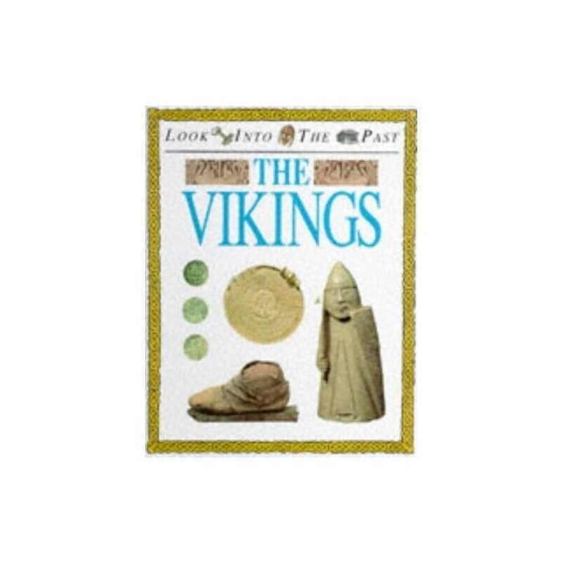 The Vikings (Look Into The Past) by Jason Hardback Book
