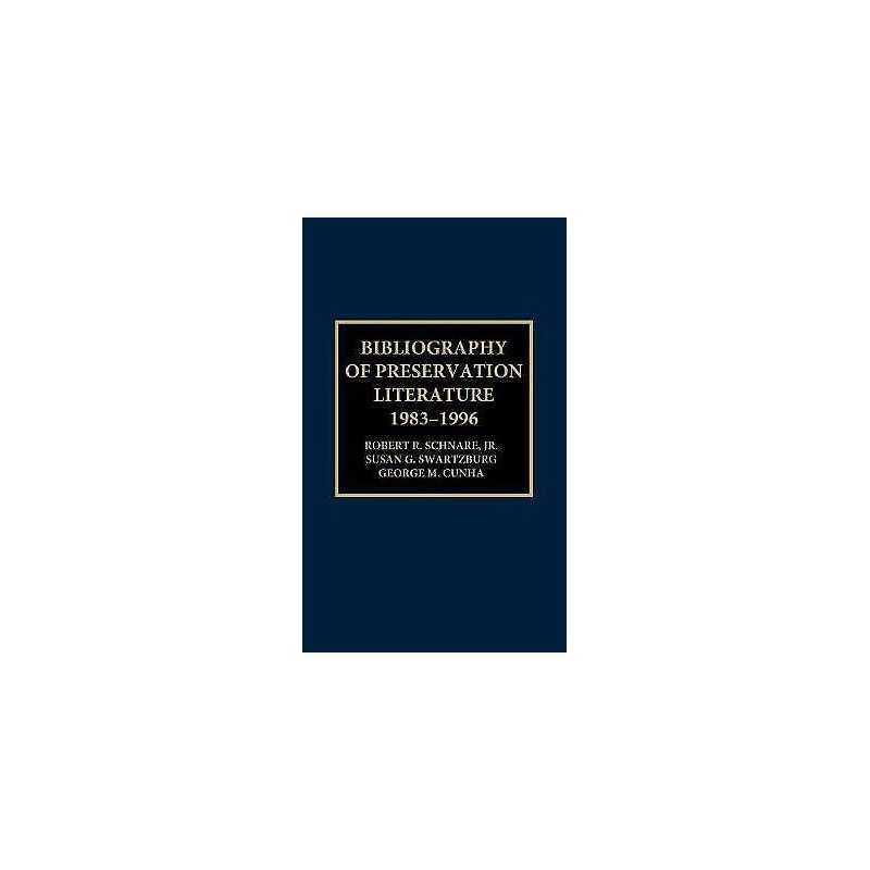 Bibliography of Preservation Literature, 1983-1996 - 9780810837126