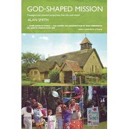 God-shaped Mission: Theological and Practical Perspe... by Smith, Alan Paperback