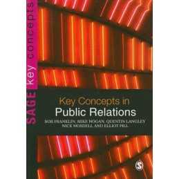 Key Concepts in Public Relations (SAGE ..., Elliot Pill