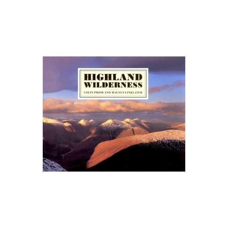 Highland Wilderness (Photography) by Prior, Colin Hardback Book  Fast