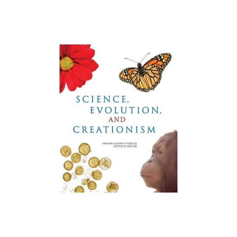 Science, Evolution, and Creationism by National Academy of Sciences Paperback