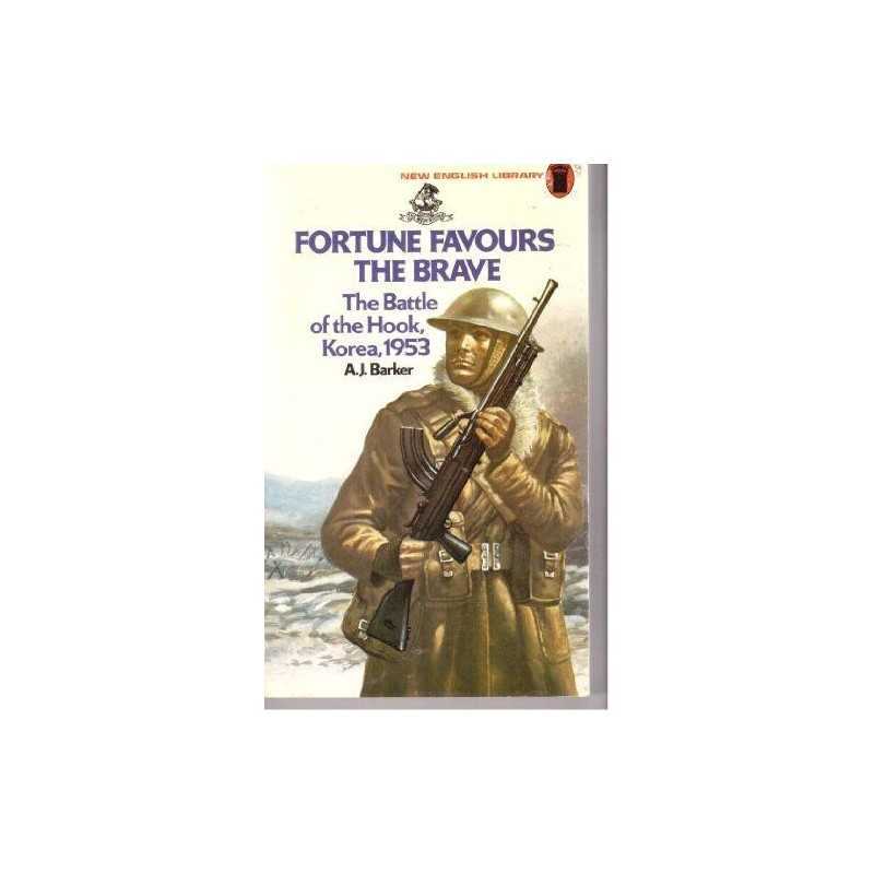 Fortune Favours the Brave: Battle of the Hook, Kore... by Barker, A.J. Paperback