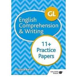 GL 11+ English Comprehension & Writing Practice Papers - 9781510449763