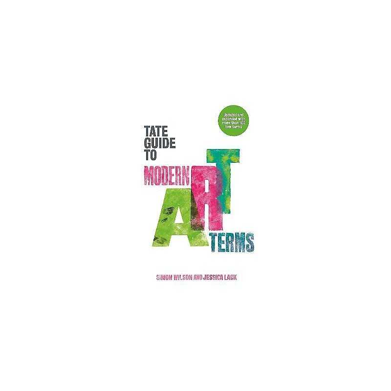 The Tate Guide to Modern Art Terms - 9781849763998