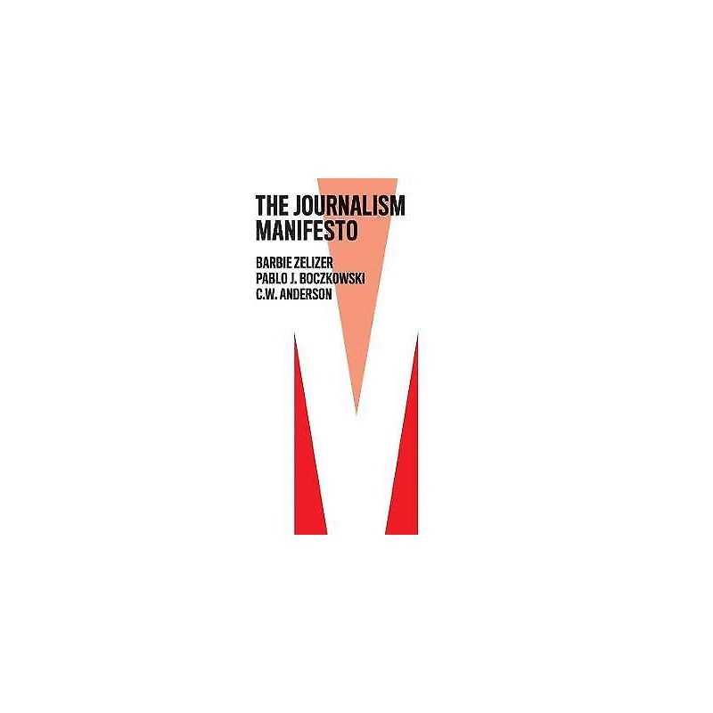 The Journalism Manifesto - 9781509542642