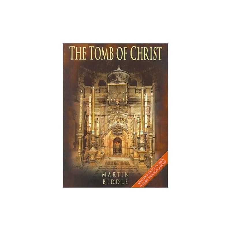 The Tomb of Christ by Biddle, Martin Paperback Book