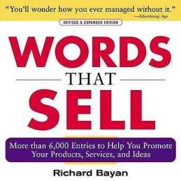 Words that Sell, Revised and Expanded Edition - 9780071467858