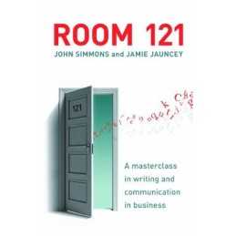 Room 121: A Masterclass in Writing and Communicati... by Jamie Jauncey Paperback