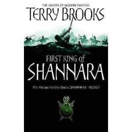 The First King Of Shannara - 9781841495477