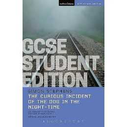 The Curious Incident of the Dog in the Night-Time GCSE Studen... - 9781474240314