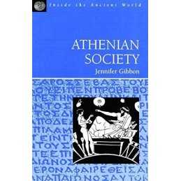 Athenian Society (Inside the Ancient World) (In... by Gibbon, Jennifer Paperback