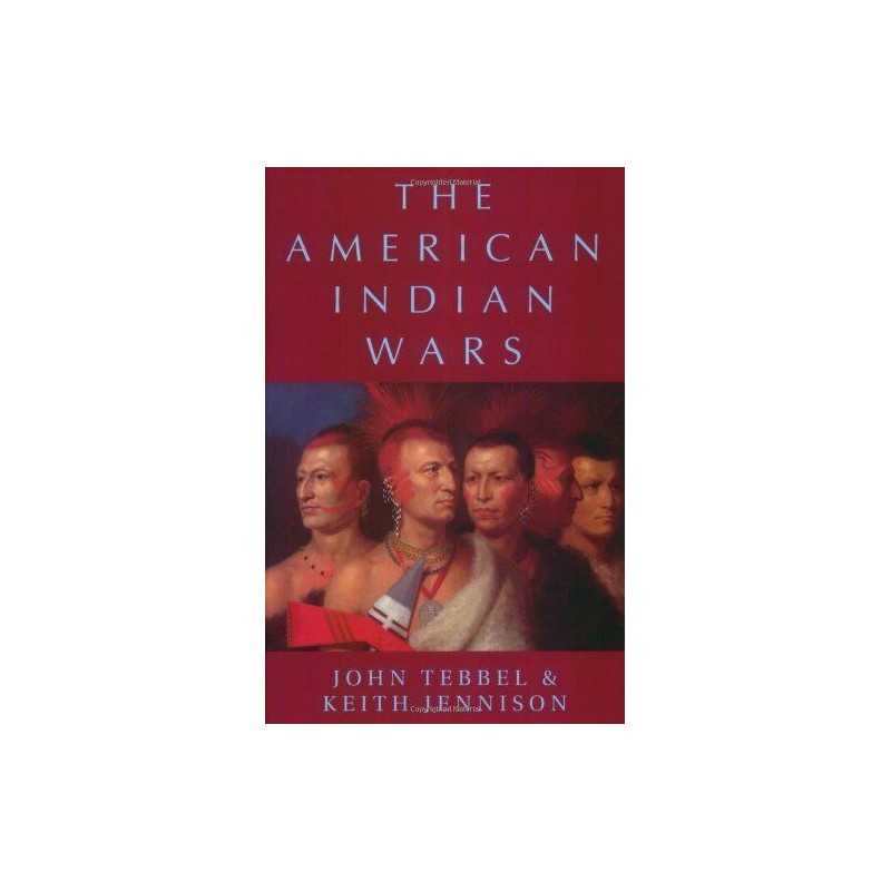 The American Indian Wars by Jennison, Keith Paperback Book