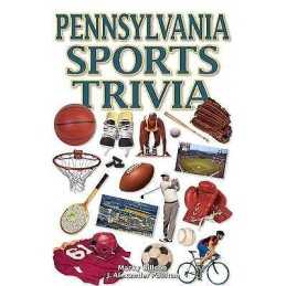 Pennsylvania Sports Trivia - 9781897277645