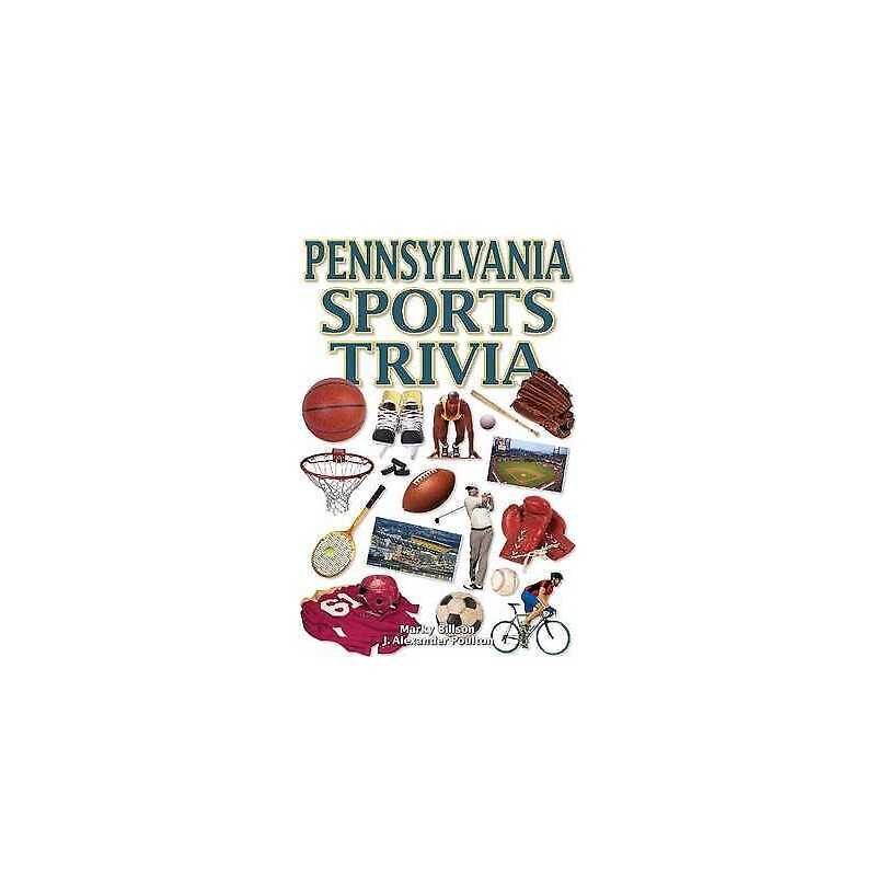 Pennsylvania Sports Trivia - 9781897277645