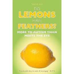 Do Lemons Have Feathers? - 9781785920134
