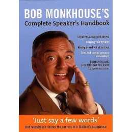 Bob Monkhouses Complete Speakers Handbook - 9780753540558