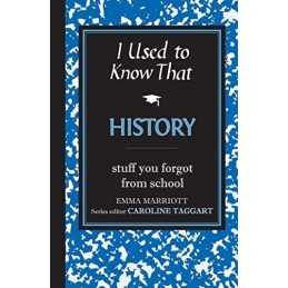 I Used to Know That: History by Marriott, Emma Hardback Book