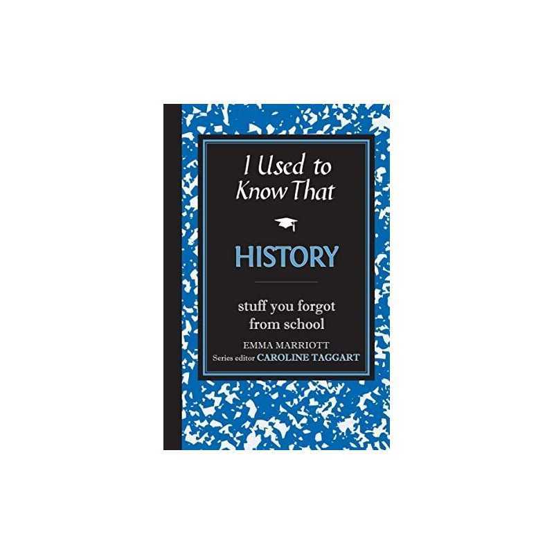 I Used to Know That: History by Marriott, Emma Hardback Book