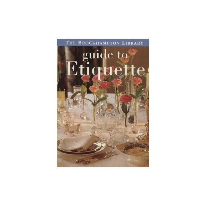 Guide to Etiquette (Brockhampton Library) Paperback Book