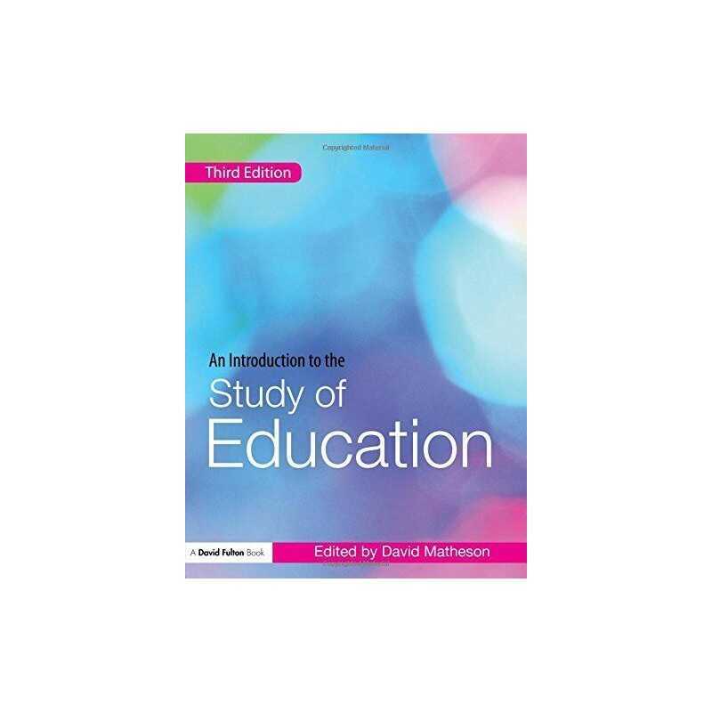 An Introduction to the Study of Education Paperback Book