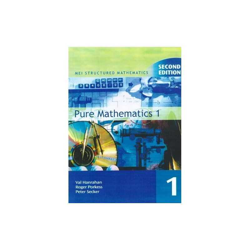 MEI Pure Mathematics 1 2ED: Bk. 1 (MEI Structured ... by Secker, Peter Paperback