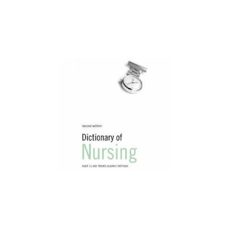 Dictionary of Nursing - 9780713682878