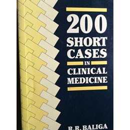 200 Short Cases in Clinical Medicin..., Baliga MD MBA