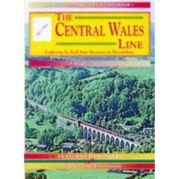 The Central Wales Line - 9781858951386