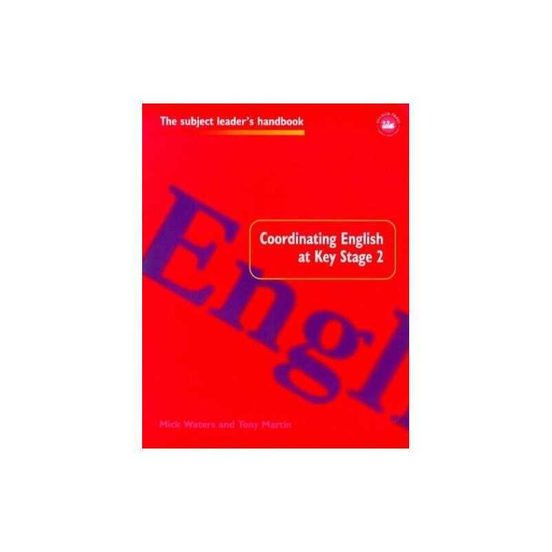 Coordinating English at Key Stage 2 (Subject Leader... by Martin, Tony Paperback