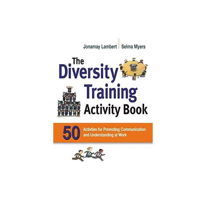 Diversity Training Activity Book: 50 ..., Myers Lambert