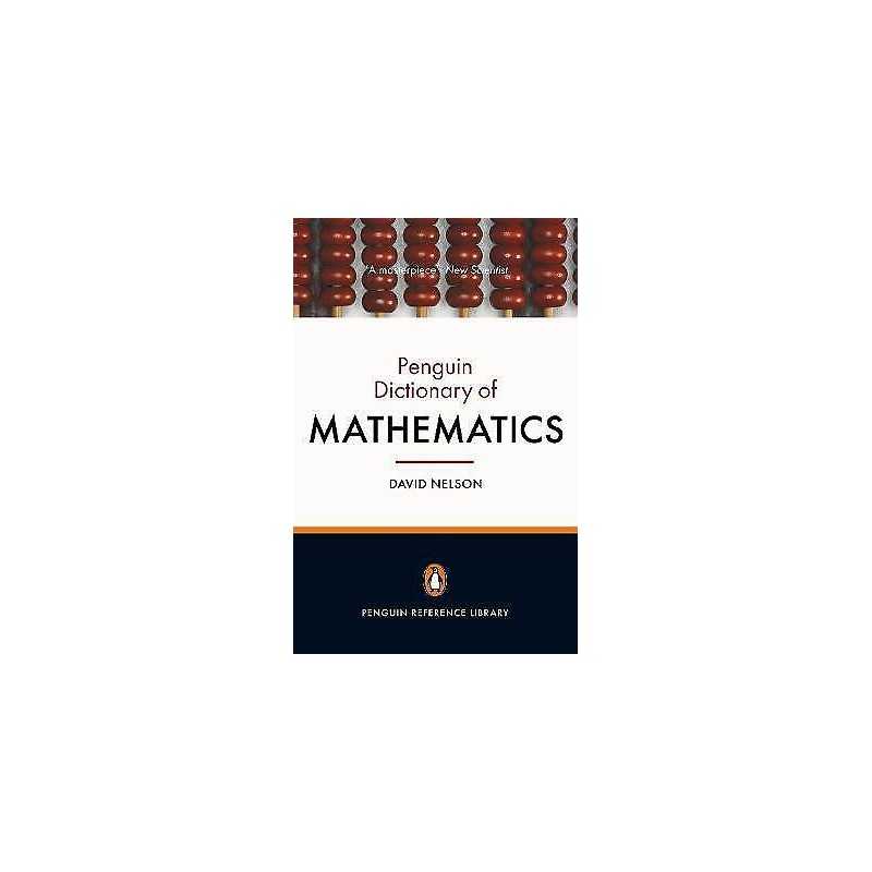 The Penguin Dictionary of Mathematics - 9780141030234