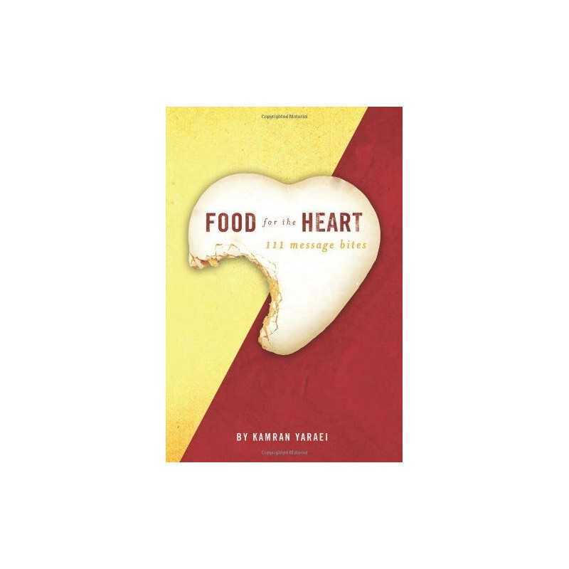 Food for the Heart by Yaraei, Kamran Book